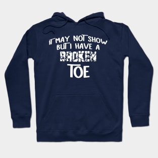 Broken Toe White Text Hoodie